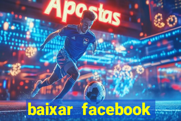 baixar facebook lite baixaki